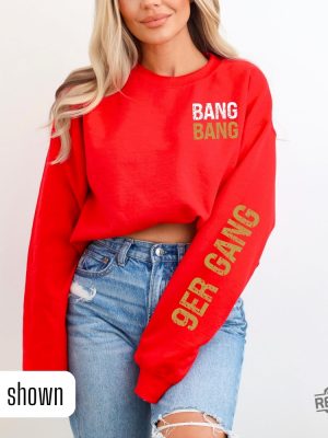 Bang Bang 9Er Gang Sweatshirt San Francisco Football Crewneck Sunday Funday Gear revetee 3