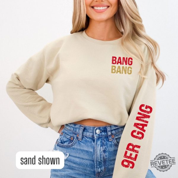 Bang Bang 9Er Gang Sweatshirt San Francisco Football Crewneck Sunday Funday Gear revetee 9