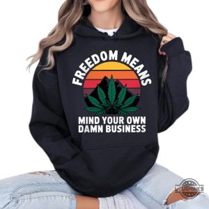 freedom means mind your own damn business cannabis shirt weed tim walz kamala harris 2024 tee laughinks 5