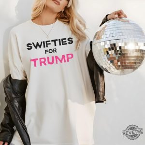 Swifties For Trump T Shirt Trump Eras Shirt Trump Eras Tour Shirt Trump Taylor Swift Shirt Donald Trump Eras Tour Shirt revetee 6