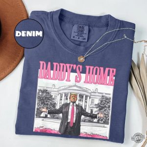 Trump Shirt Daddys Home 2024 Shirt For 4Th Of July Shirt Trump Sweatshirt revetee 3