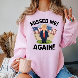 donald trump missed me again shirt trump golfing second assassination attempt tshirt bulletproof pro trump tee laughinks 5