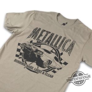 Burning Hard Shirt Metallica Shirt Metallica Tour 2025 T Shirt trendingnowe 2