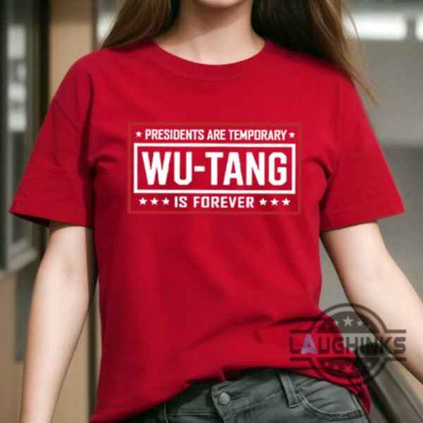 funny presidents are temporary wutang is forever shirt 2024 election tee