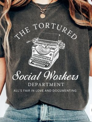 The Tortured Social Workers Department Funny Shirt For Social Workers Funny Social Work Shirts revetee 2