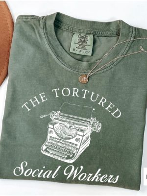 The Tortured Social Workers Department Funny Shirt For Social Workers Funny Social Work Shirts revetee 3