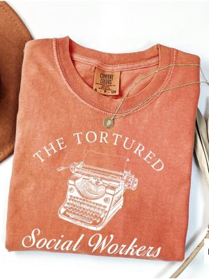 The Tortured Social Workers Department Funny Shirt For Social Workers Funny Social Work Shirts revetee 4