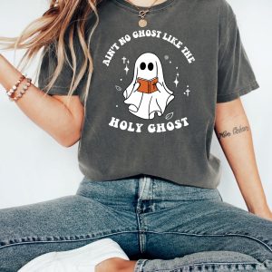 Aint No Ghost Like The Holy Ghost Shirt Christian Halloween Shirt Religious Halloween Tee Spooky Season Shirt revetee 2