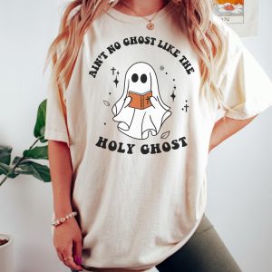 Aint No Ghost Like The Holy Ghost Shirt Christian Halloween Shirt Religious Halloween Tee Spooky Season Shirt revetee 3