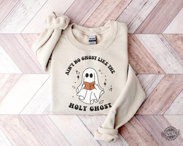 Aint No Ghost Like The Holy Ghost Shirt Christian Halloween Shirt Religious Halloween Tee Spooky Season Shirt revetee 4