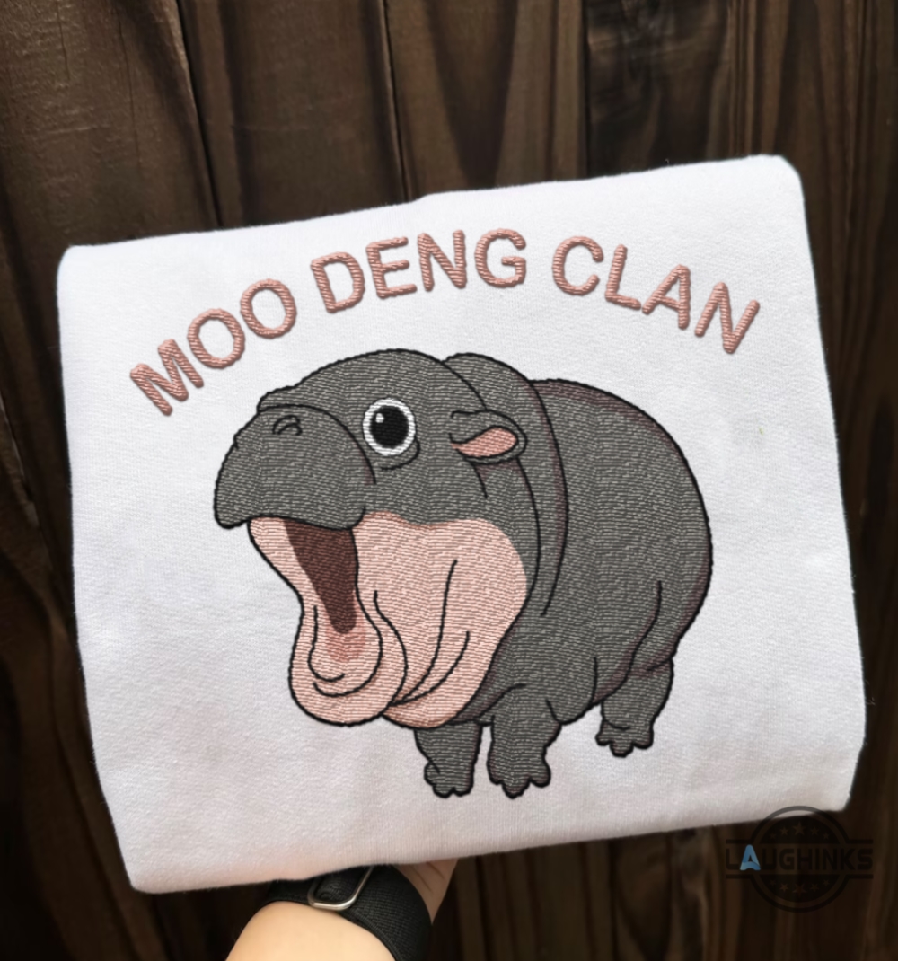 moo deng clan embroidered t shirt sweatshirt hoodie thailand zoo cute baby hippo chubby chaotic animal hippopotamus viral fan club gift laughinks 1