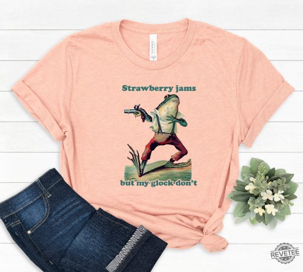 Frog Shirt Strawberry Jams But My Glock Dont Shirt Funny Frog Shirt Meme Shirt Cowboy Frog Shirt revetee 1