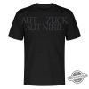 Mark Zuckerberg Shirt Aut Zuck Aut Nihil T Shirt Official Mark Zuckerberg All Zuck Or All Nothing Shirt trendingnowe 1