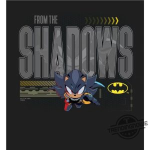 Dc Sonic A Shadow Batman Shirt V2 Target trendingnowe 1