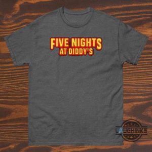 five nights at diddys shirt funny rappy p sean combs diddy ft fnaf shirts