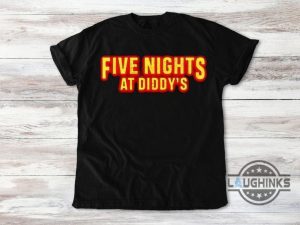 five nights at diddys shirt funny rappy p sean combs diddy ft fnaf shirts