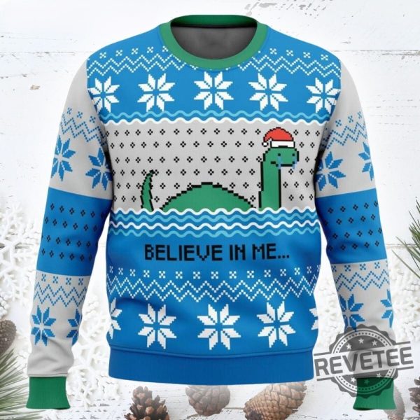 Believe In Me Nessie Ugly Christmas Sweater Believe In Me Nessie Ugly Sweatshirt revetee 1