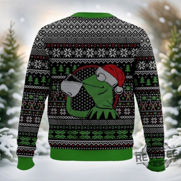 Kermit The Frog I Heard You Like Ugly Sweaters But Thats Non Of My Business Ugly Sweater revetee 1