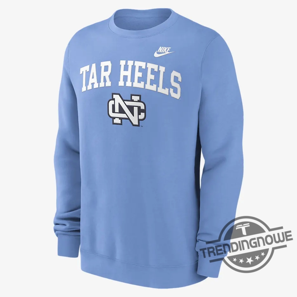 North Carolina Tar Heels Legacy Classic Arch Over Logo Shirt Tar Heels T Shirt Sweatshirt Hoodie