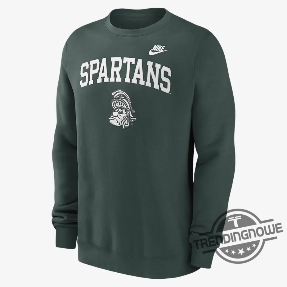 Michigan State Spartans Legacy Classic Arch Over Logo Shirt Spartans T Shirt Sweatshirt Hoodie