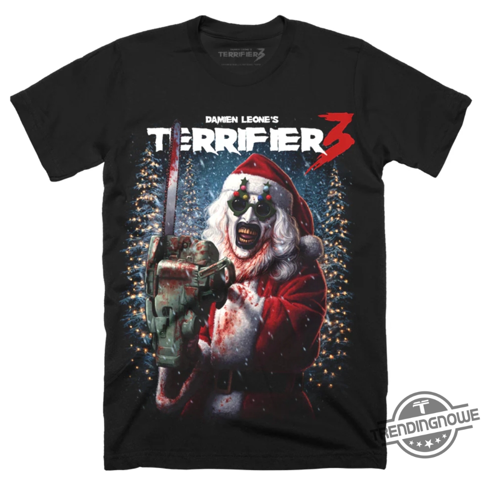 Terrifier 3 Merry Mayhem Shirt Terrifier 3 T Shirt Sweatshirt Hoodie