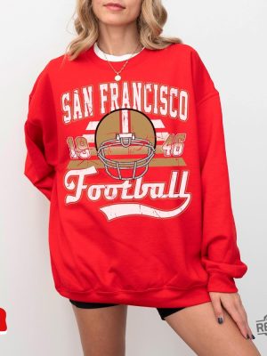 San Francisco Football Crewneck Sweatshirt Tshirt Vintage 49Ers Shirt 49Ers Game Today revetee 5