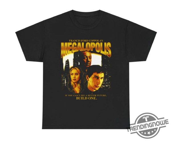 Megalopolis Shirt Sweatshirt Hoodie trendingnowe 1