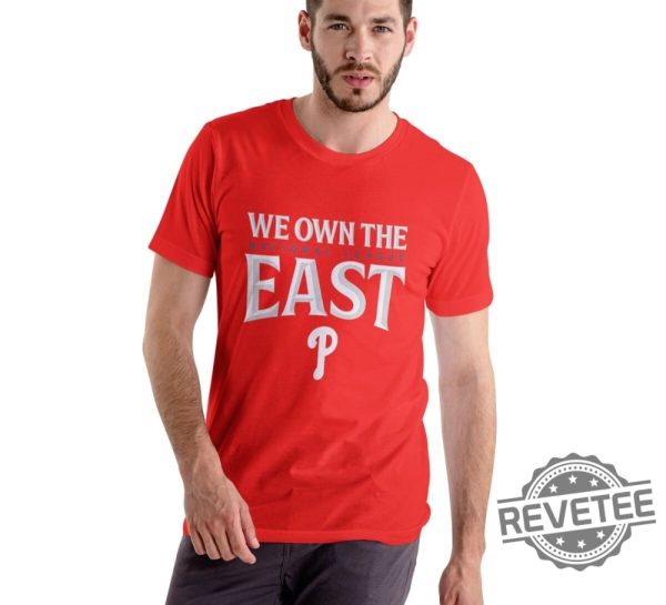 We Own The East Phillies Shirt We Own The East Phillies Sweatshirt We Own The East Phillies Hoodie revetee 1