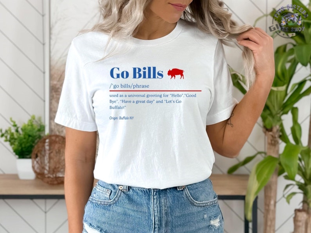 Go Bills Definition Buffalo Bills Unisex Sweatshirt Buffalo Football Tshirt Bills Mafia Hoodie Buffalo Fan Gift