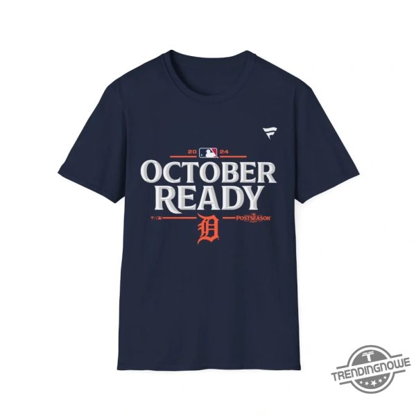 October Ready Tigers Shirt Detroit Tigers October Ready Post Season 2024 T Shirt trendingnowe 1