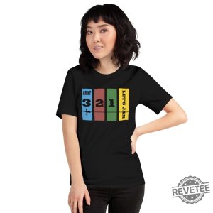 Anime Tshirt Okay 3 2 1 Lets Jam Lyrics Shirt revetee 2