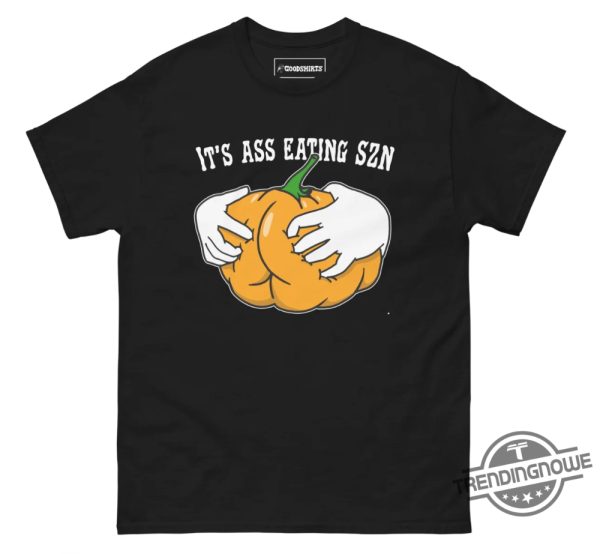 Its Ass Eating Szn Shirt trendingnowe 2