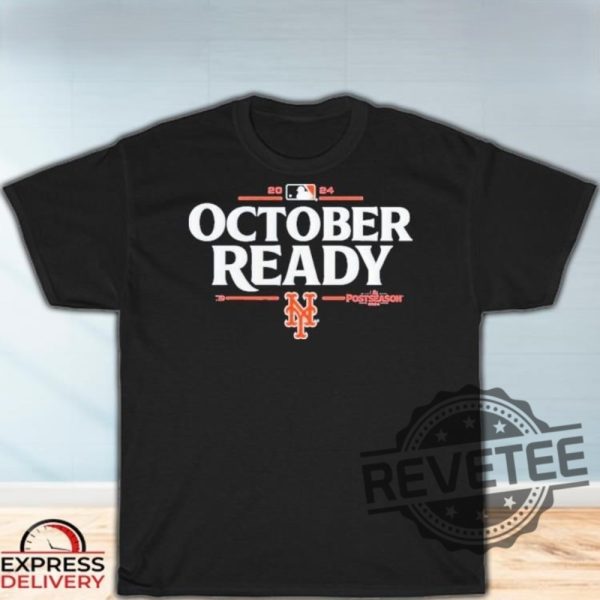 New York Mets October Ready 2024 Mlb Postseason Shirt Mets October Ready Shirt Mets Nlds Shirt revetee 3