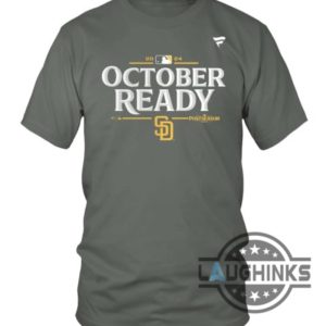 october ready san diego padres shirt sweatshirt hoodie 2024 postseason tee