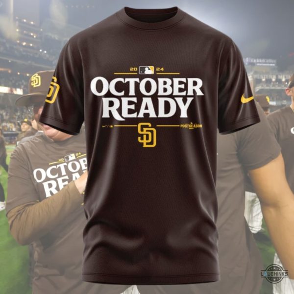 nike san diego padres october ready t shirt sweatshirt hoodie fight for the faithful postseason 2024 shirt laughinks 1