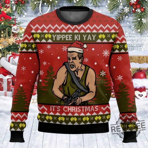 Yippee Ki Yay Its Christmas Die Hard Ugly Sweater Yippee Ki Yay Its Christmas Die Hard Christmas Sweatshirt revetee 1