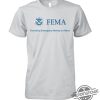 Fema Funneling Emergency Money To Aliens Shirt trendingnowe 1