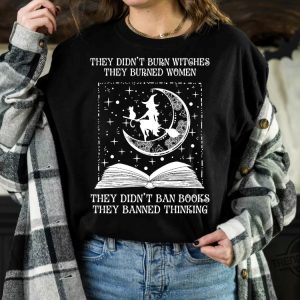 Bold Statement They Didnt Burn Witches Shirt trendingnowe 2