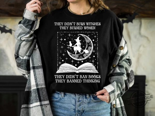 Bold Statement They Didnt Burn Witches Shirt trendingnowe 2