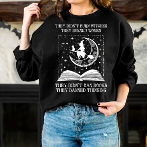 Bold Statement They Didnt Burn Witches Shirt trendingnowe 3