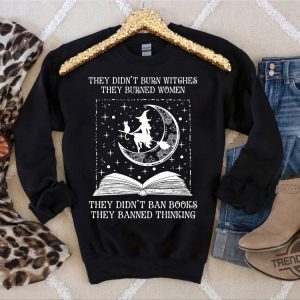 Bold Statement They Didnt Burn Witches Shirt trendingnowe 4