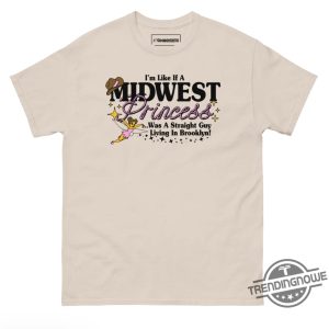 Im Like A Midwest Princess Shirt trendingnowe 2