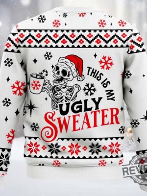 Skeleton This Is My Ugly Sweater Skeleton This Is My Christmas Sweatshirt revetee 2