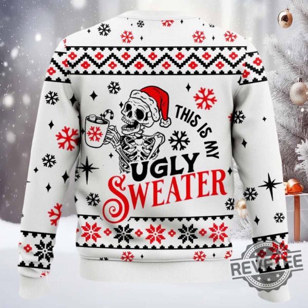 Skeleton This Is My Ugly Sweater Skeleton This Is My Christmas Sweatshirt revetee 2