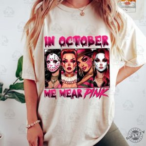 In October We Wear Pink Shirt Halloween Bad Girls Tshirt Friend Horror Hoodie Gangster Killer Sweatshirt Friends Horror Characters Shirt giftyzy 2