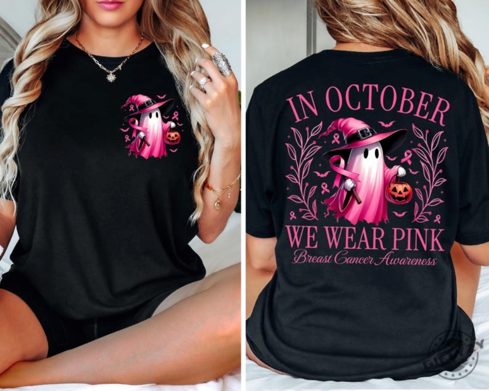 In October We Wear Pink Ghost Shirt Halloween In October We Wear Pink Tshirt Breast Cancer Awareness Sweatshirt Pink Ribbon Hoodie Wear Pink Pumpkin Shirt