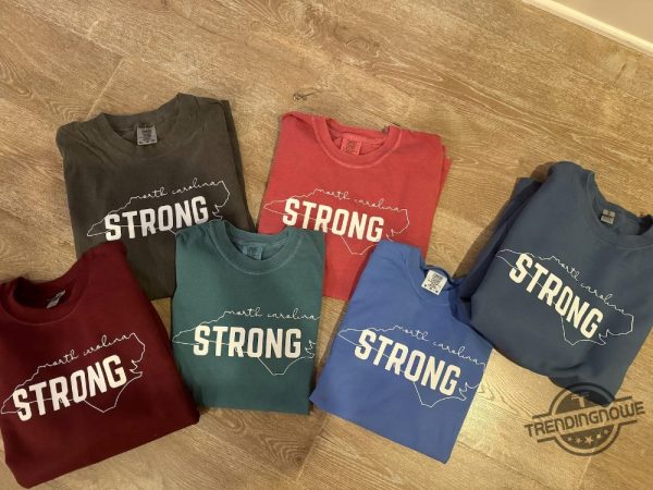 Hurricane Relief North Carolina Strong Shirt trendingnowe 2