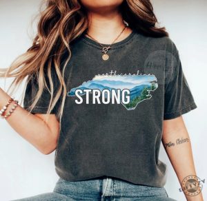 North Carolina Strong Shirt Western Nc Relief Sweatshirt Hurricane Relief Western Nc Hoodie Hurricane Helene Tshirt Stay Strong North Carolina Shirt giftyzy 3