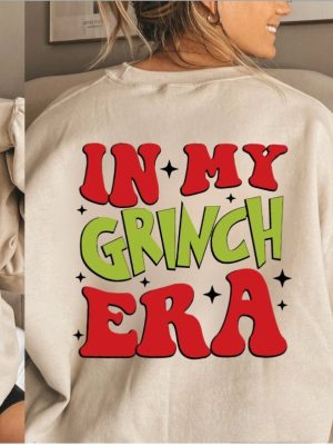 In My Grinch Era Christmas Shirt Grinch Era Sweatshirt Retro Christmas Shirt revetee 3