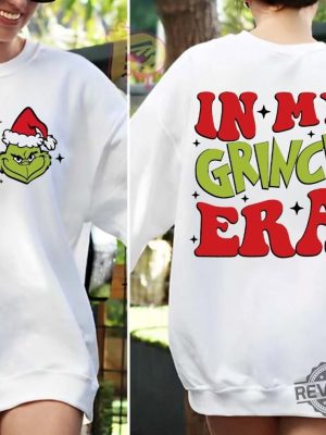 In My Grinch Era Christmas Shirt Grinch Era Sweatshirt Retro Christmas Shirt revetee 5